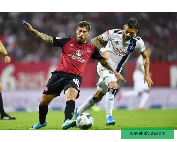 纽伦堡整体实力分析：面临挑战需提升竞争力